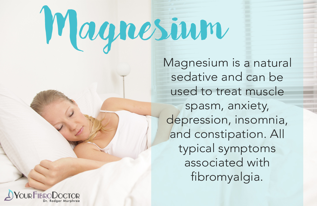 FIBROMYALGIA AND MAGNESIUM The Most Important Mineral for Fibromyalgia, Here's Why