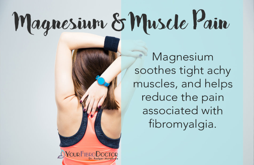 FIBROMYALGIA AND MAGNESIUM The Most Important Mineral for Fibromyalgia, Here's Why